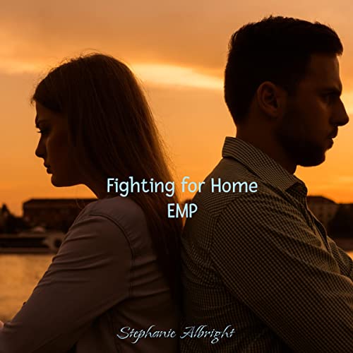 Cover of Fighting for Home: EMP