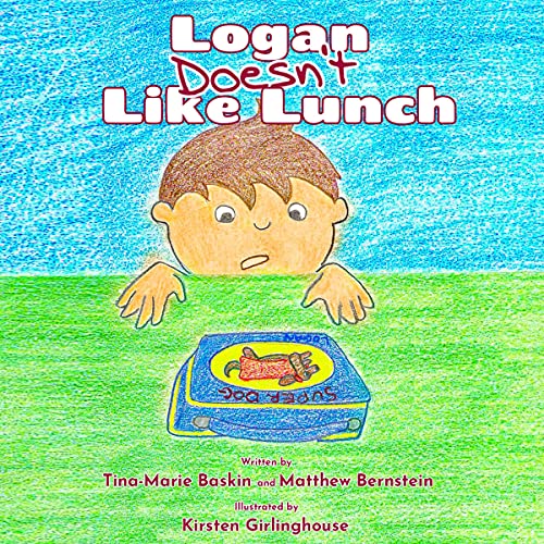 Cover of Logan Doesn't Like Lunch