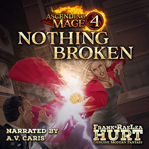 Cover of Nothing Broken (A Modern Fantasy Thriller)