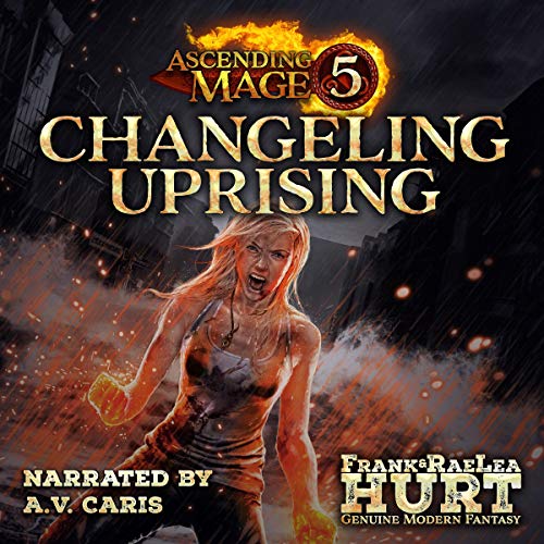 Cover of Changeling Uprising (A Modern Fantasy Thriller)