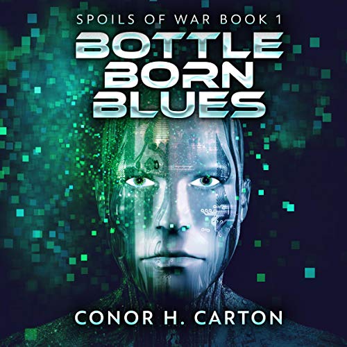 Cover of Bottle Born Blues (A Sci-Fi Thriller)