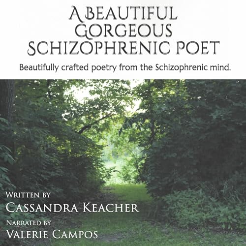 Cover of A Beautiful Gorgeous Schizophrenic Poet