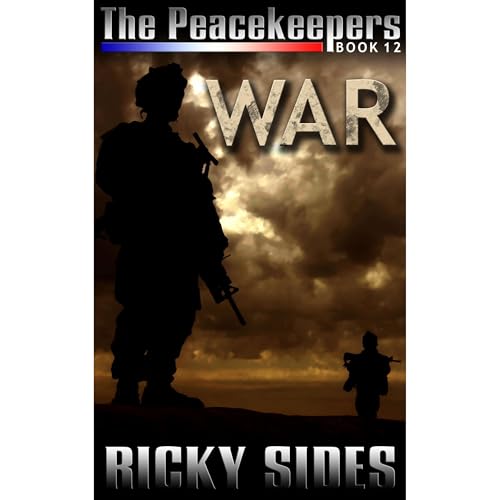Cover of The Peacekeepers. Book 12. War