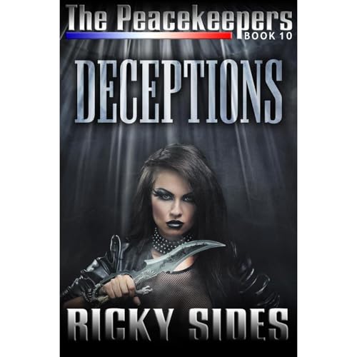 Cover of The Peacekeepers. Book 10. Deceptions