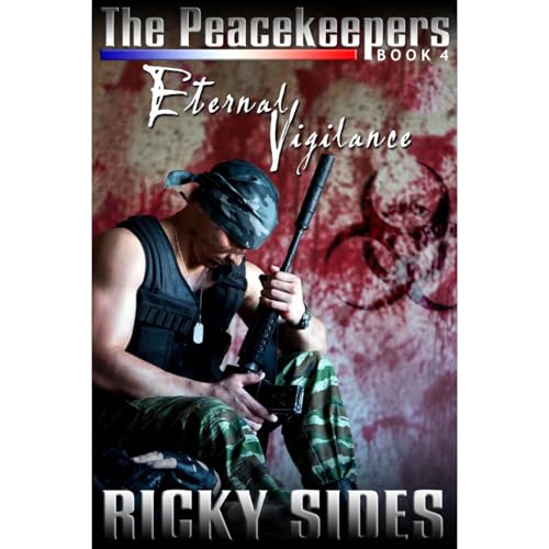 Cover of The Peacekeepers, Eternal Vigilance. Book 4.
