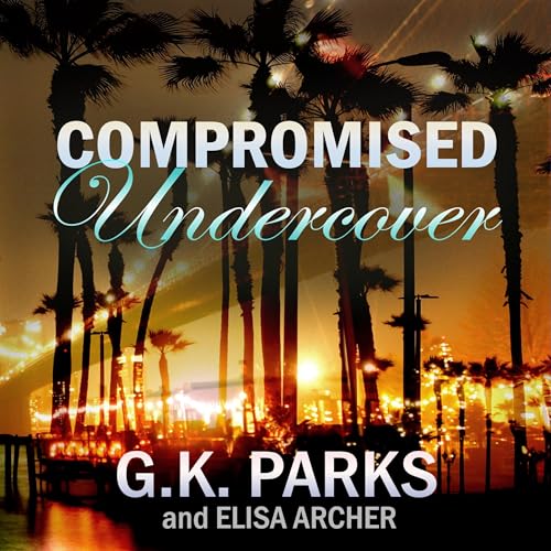 Cover of Compromised Undercover
