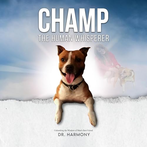 Cover of Champ the Human Whisperer
