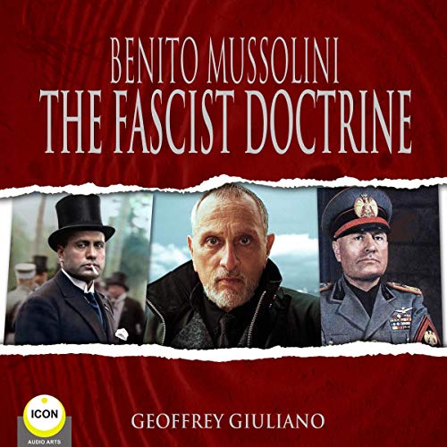 Cover of Benito Mussolini: The Fascist Doctrine