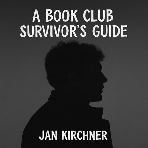 Cover of A Book Club Survivor's Guide