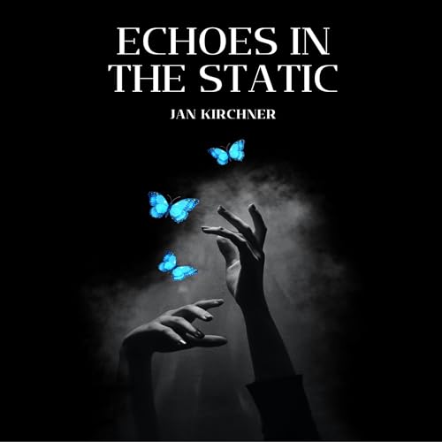 Cover of Echoes in the Static