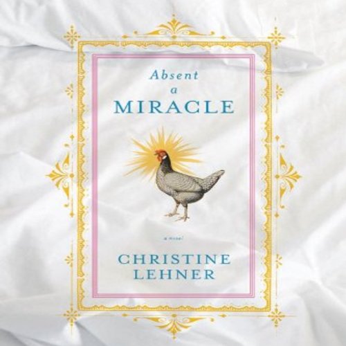 Cover of Absent a Miracle