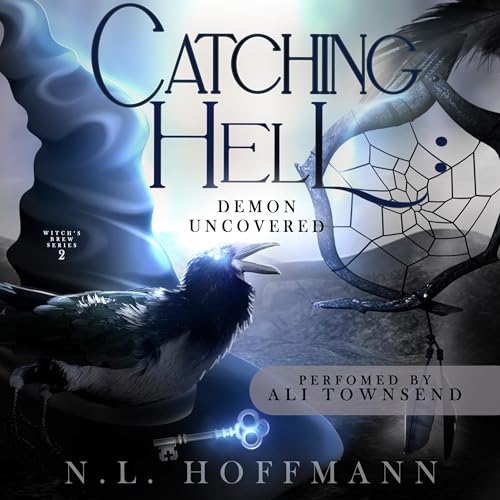 Cover of Catching Hell: Demon Uncovered