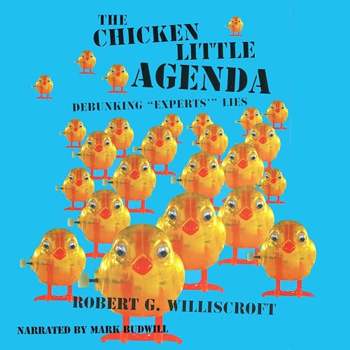Cover of The Chicken Little Agenda