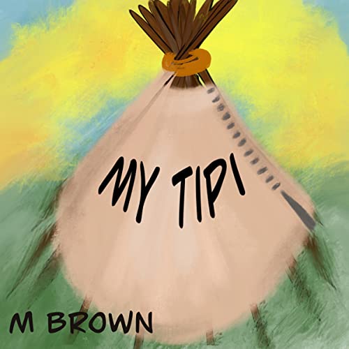 Cover of My Tipi