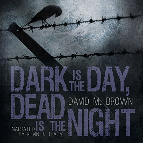 Cover of Dark is the Day, Dead is the Night