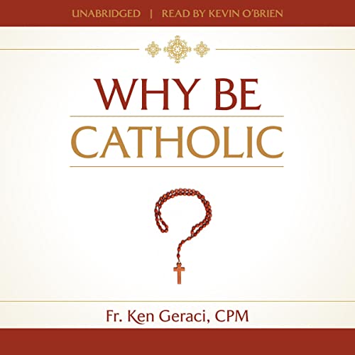 Cover of Why Be Catholic