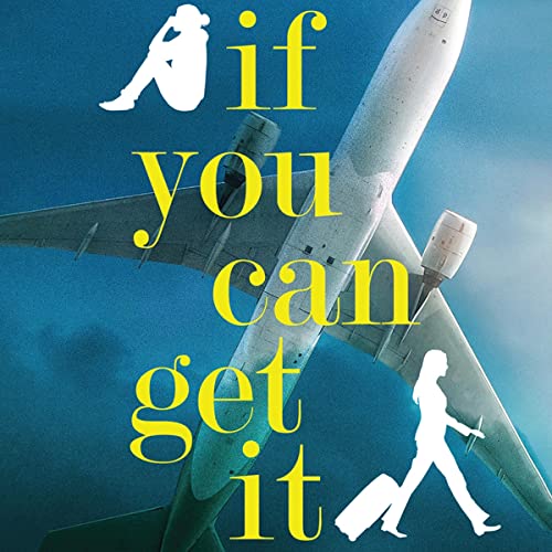 Cover of If You Can Get It