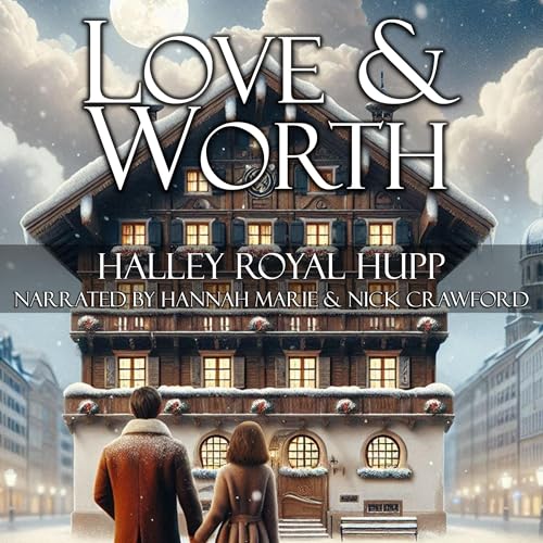 Cover of Love & Worth