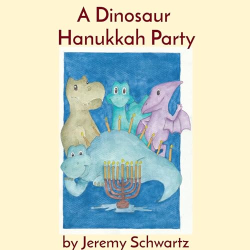 Cover of A Dinosaur Hanukkah Party