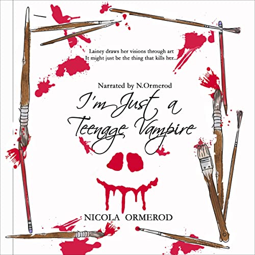 Cover of I'm Just a Teenage Vampire