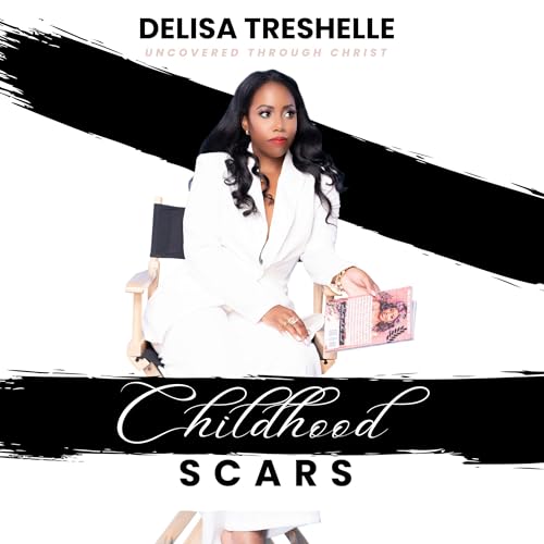 Cover of Uncovered Through Christ: Childhood Scars
