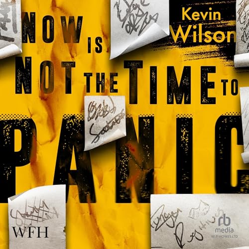 Cover of Now Is Not The Time To Panic