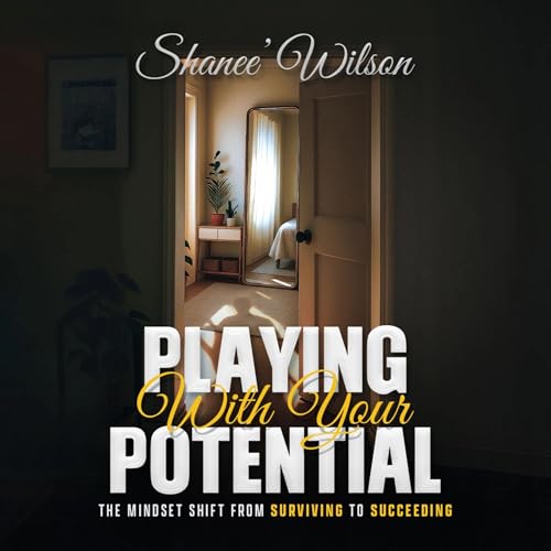 Cover of Playing with Your Potential