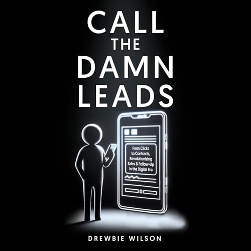 Cover of Call the Damn Leads