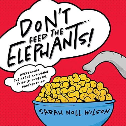 Cover of Don't Feed the Elephants!