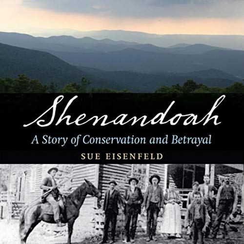 Cover of Shenandoah: A Story of Conservation and Betrayal