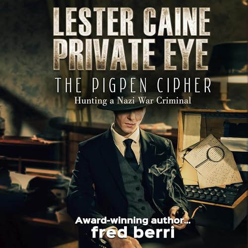 Cover of Lester Caine Private Eye: The Pigpen Cipher