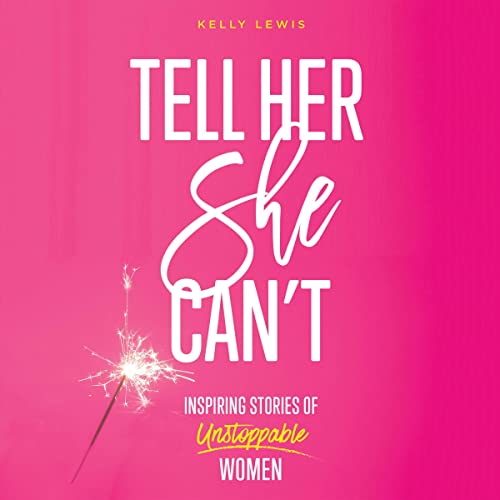 Cover of Tell Her She Can't