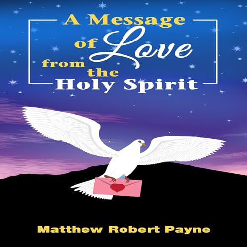 Cover of A Message of Love from the Holy Spirit