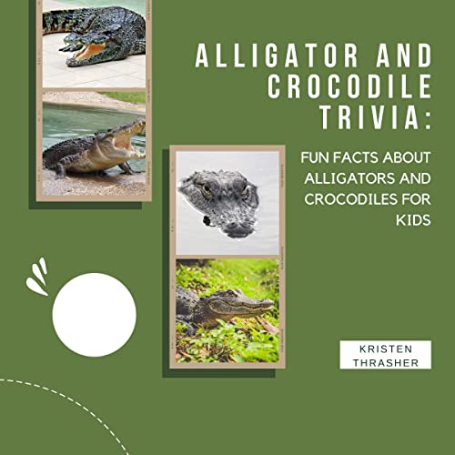 Cover of Alligator and Crocodile Trivia