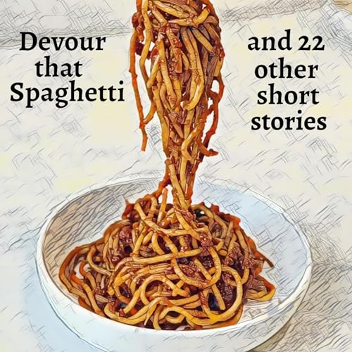 Cover of Devour That Spaghetti