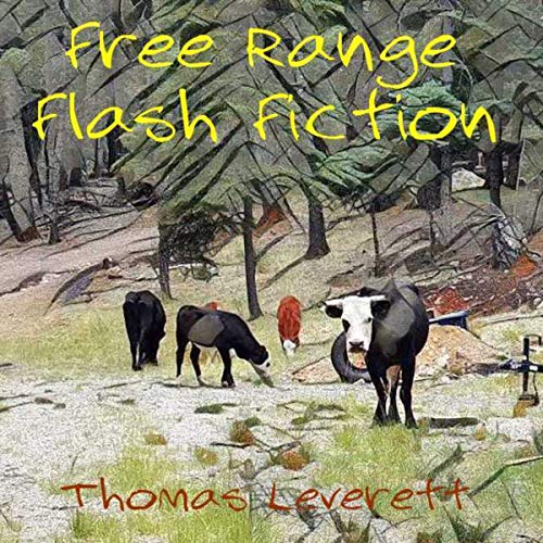 Cover of Free Range Flash Fiction