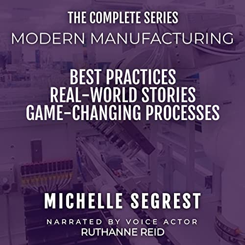 Cover of Modern Manufacturing: The Complete Series
