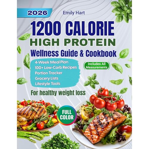 Cover of 1200-Calorie High-Protein Wellness Guide & Cookbook