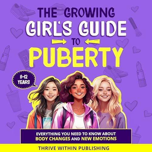 Cover of The Growing Girl's Guide to Puberty