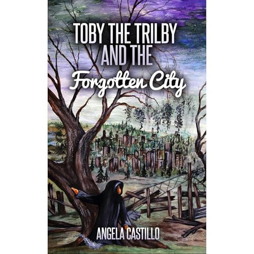 Cover of Toby the Trilby and the Forgotten City, (The Toby the Trilby Seiries Book 3)