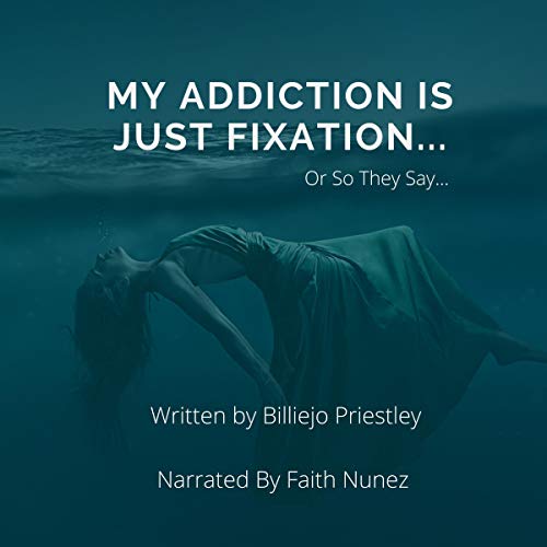 Cover of My Addiction Is Just Fixation