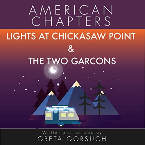 Cover of Lights at Chickasaw Point & the Two Garcons