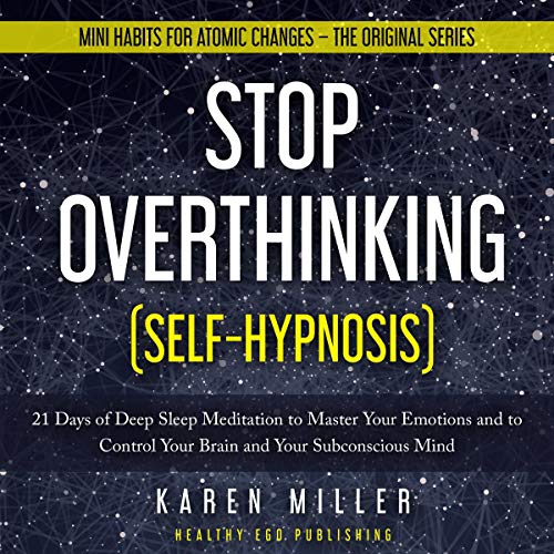 Cover of Stop Overthinking (Self-Hypnosis)