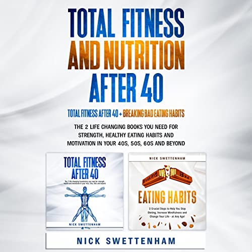Cover of Total Fitness and Nutrition After 40