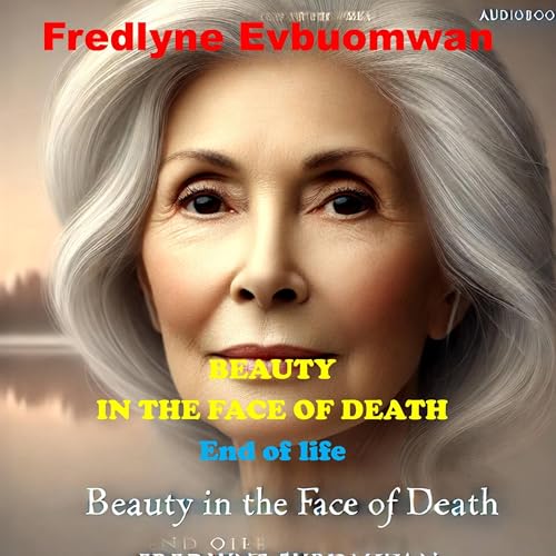 Cover of Beauty in the Face of Death
