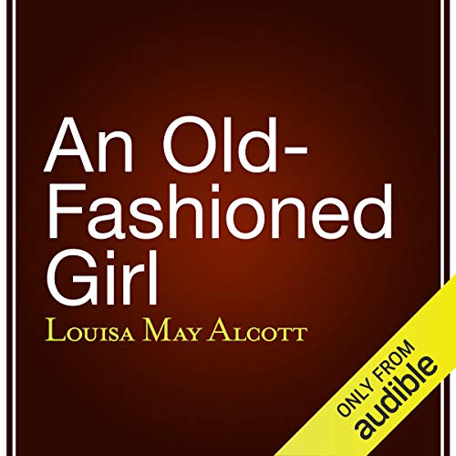 Cover of An Old-Fashioned Girl