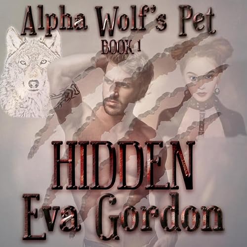 Cover of Alpha Wolf's Pet, Hidden
