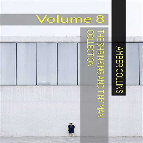 Cover of The Shrinking and Tiny Man Collection: Volume 8