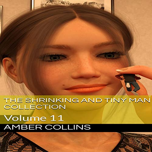 Cover of The Shrinking and Tiny Man Collection: Volume 11