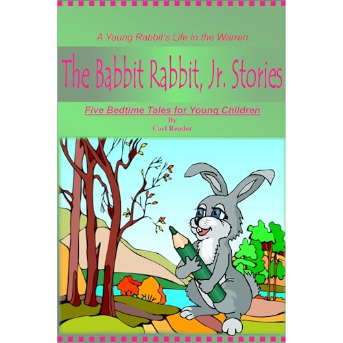 Cover of The Babbit Rabbit, Jr. Stories